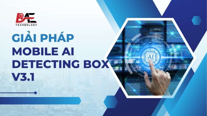Mobile AI Detecting Box - BAE Technology 0